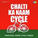 Chalti Ka Naam Cycle - David Song Download
